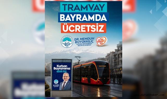 Büyükkılıç'tan Bayram Müjdesi: Tramvaylar Ücretsiz