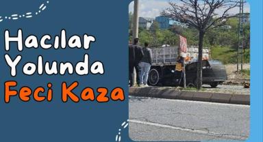 Hacılar Yolunda Feci Kaza: 1 Ölü 1 Yaralı