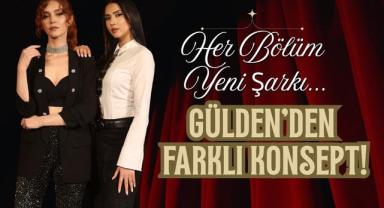 Her Bölüm Yeni Şarkı… Gülden’den Farklı Konsept!