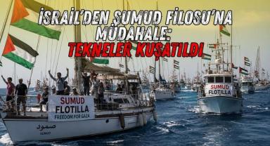 İsrail'den Sumud Filosu'na Müdahale: Tekneler Kuşatıldı