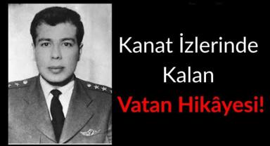 Kanat İzlerinde Kalan Vatan Hikâyesi!