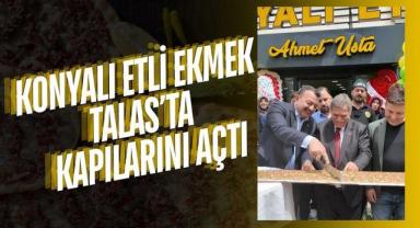 Konyalı Etli Ekmek Talas'ta Kapılarını Açtı