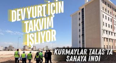 Kurmaylar Talas’ta Sahaya İndi: Dev Yurt İçin Takvim İşliyor