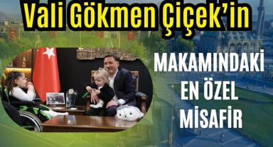 Vali Gökmen Çiçek’in Makamındaki En Özel Misafir
