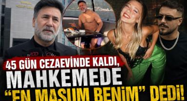 45 Gün Cezaevinde Kaldı, Mahkemede “En Masum Benim” Dedi!