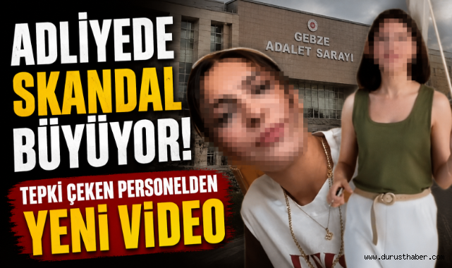 Adliyede Skandal Büyüyor! Tepki Çeken Personelden Yeni Video
