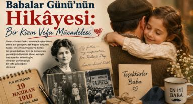 Babalar Günü'nün Hikâyesi: Bir Kızın Vefa Mücadelesi