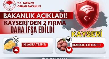 Bakanlık açıkladı! Kayseri’den 2 Firma Daha İfşa Edildi