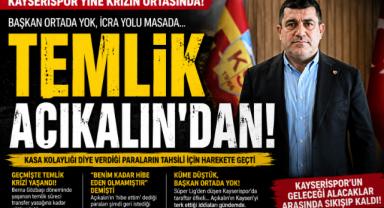 Başkan Açıkalın'dan Kayserispor'a Temlik Mi?