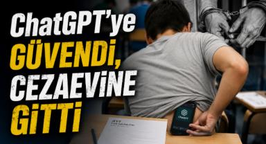 ChatGPT'ye Güvendi, Cezaevine Gitti