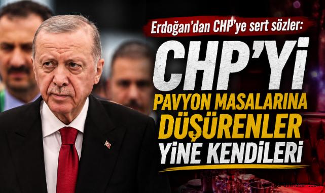Cumhurbaşkanı Erdoğan: ''CHP’yi Pavyon Masalarına Düşürenler Yine Kendileri''