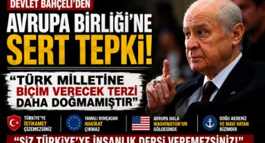 Devlet Bahçeli’den Avrupa Birliği’ne Sert Tepki: