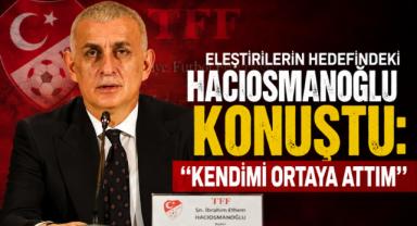 Eleştirilerin Hedefindeki Hacıosmanoğlu Konuştu: 