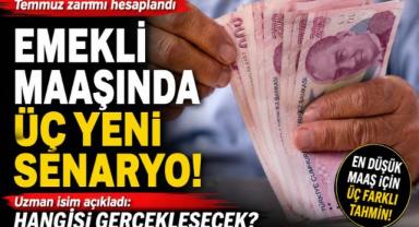 Emekli Maaşında Üç Yeni Senaryo! Temmuz Zammı Hesaplandı