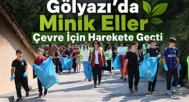 Gölyazı'da Minik Eller Çevre İçin Harekete Geçti