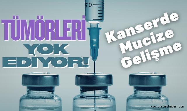 Kanserde Mucize Gelişme: Tümörleri Yok Ediyor!