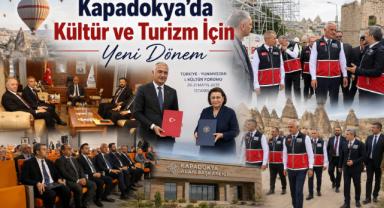 Kapadokya’da Kültür ve Turizm İçin Yeni Dönem