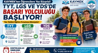KAYMEK’ten Öğrencilere Yaz Sürprizi: TYT, LGS ve YDS’de Başarı Yolculuğu Başlıyor!