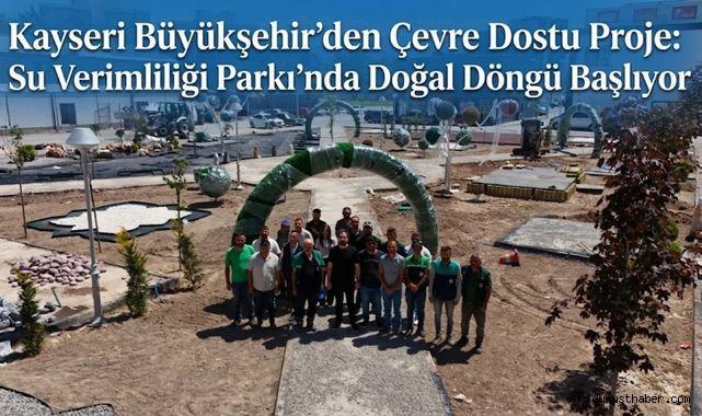 Kayseri’de Doğa Dostu Park İçin Geri Dönüşüm Sistemi