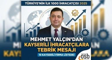 Kayseri’den İhracat Başarısı: 19 Firma Türkiye İlk 1000’de