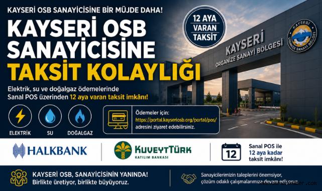 Kayseri OSB’den Sanayiciye Nefes Aldıracak Yeni Destek