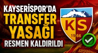 Kayserispor’da Transfer Yasağı Resmen Kaldırıldı