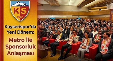 Kayserispor'da Yeni Dönem: Metro İle Sponsorluk Anlaşması