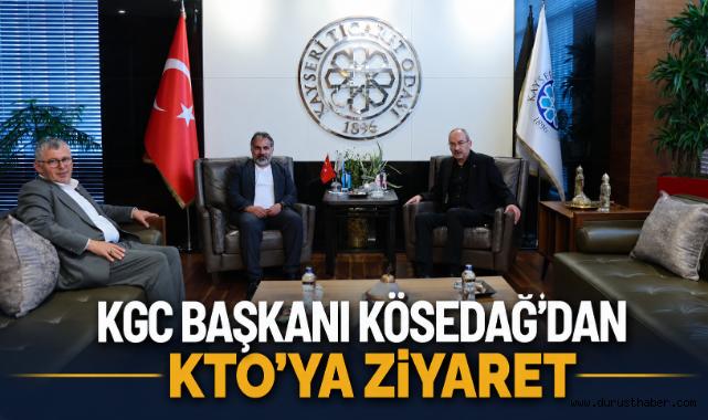 KGC Başkanı Kösedağ’dan KTO’ya Ziyaret