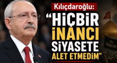 Kılıçdaroğlu: 
