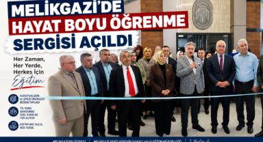 Melikgazi’de Hayat Boyu Öğrenme Sergisi Açıldı