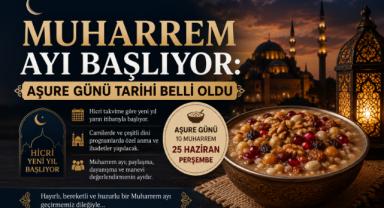 Muharrem Ayı Başlıyor: Aşure Günü Tarihi Belli Oldu