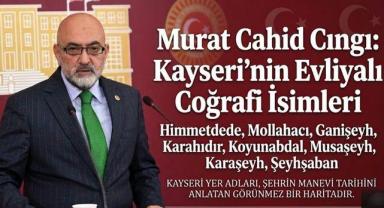 Murat Cahid Cıngı: Kayseri’nin Evliyalı Coğrafi İsimleri