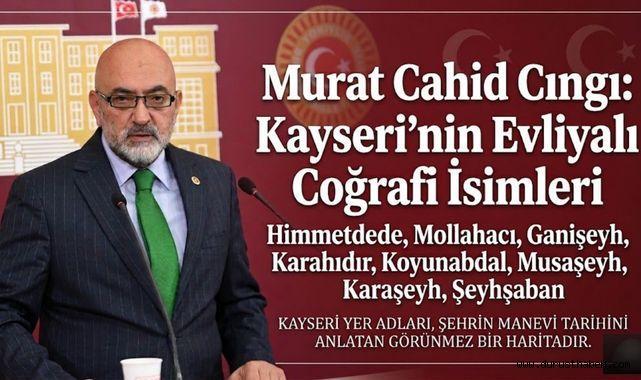 Murat Cahid Cıngı: Kayseri’nin Evliyalı Coğrafi İsimleri