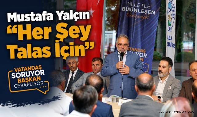 Mustafa Yalçın ''Her Şey Talas İçin''