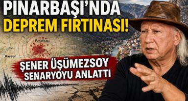 Pınarbaşı’nda Deprem Fırtınası! Şener Üşümezsoy Senaryoyu Anlattı