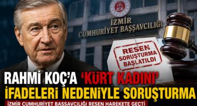 Rahmi Koç’a 'Kürt Kadını' İfadeleri Nedeniyle Soruşturma