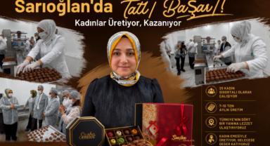 Sarıoğlan’da Tatlı Başarı! Kadınlar Üretiyor, Kazanıyor