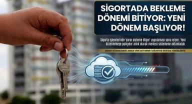 Sigortada Bekleme Dönemi Bitiyor: Yeni Dönem Başlıyor!