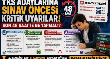 YKS Adaylarına Sınav Öncesi Kritik Uyarılar:
