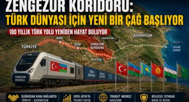 Zengezur Koridoru: Türk Dünyası İçin Yeni Bir Çağ Başlıyor