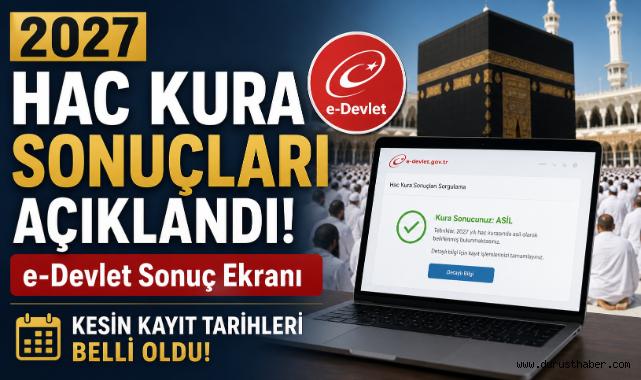 2027 Hac Kura Sonuçları Açıklandı! e-Devlet Sonuç Ekranı ve Kesin Kayıt Tarihleri