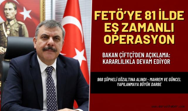 81 İlde FETÖ Operasyonu: 968 Şüpheli Gözaltında