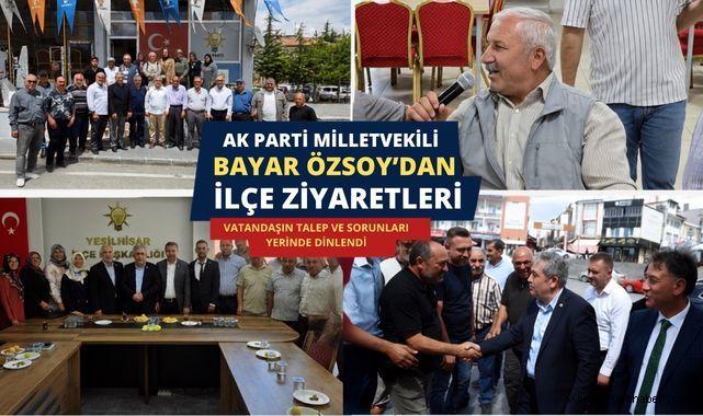 AK Partili Bayar Özsoy'dan İlçe Mesaisi: