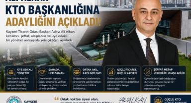Ali Alkan, Kayseri Ticaret Odası Başkan Adaylığını Açıkladı