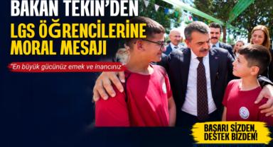 Bakan Tekin’den LGS öğrencilerine moral mesajı