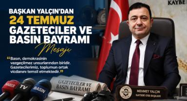 Başkan Yalçın’dan Basın Bayramı Mesajı
