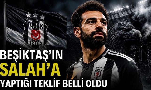 Beşiktaş'tan Salah Hamlesi! Teklif Netleşti