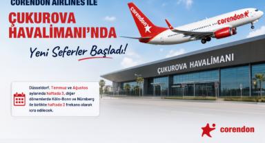Corendon'dan Çukurova'ya Almanya Seferleri Başladı