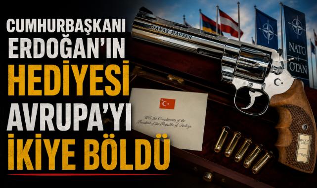 Cumhurbaşkanı Erdoğan'ın Hediyesi Avrupa'yı İkiye Böldü