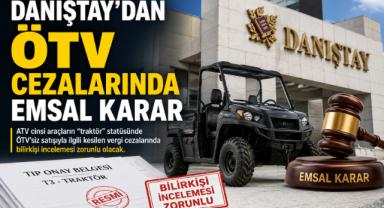 Danıştay'dan ÖTV Cezalarında Emsal Karar